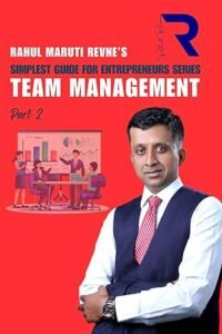 Simplest Guide for Entrepreneurs Series_Part-2- Management Book