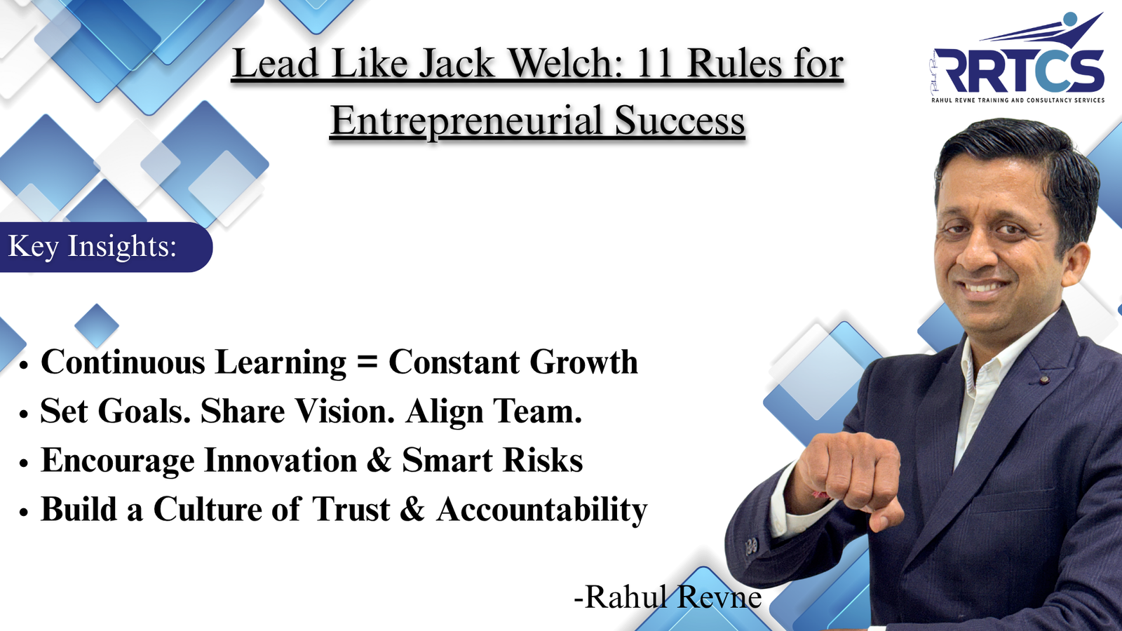 The Jack Welch Way: 11 Measures Entrepreneurs Should Take to Become True Leaders