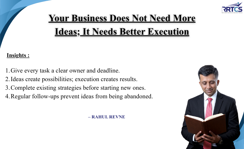 Business execution concept highlighting clear ownership, deadlines, regular follow-ups, and completing existing strategies before starting new ones.